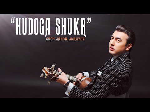 Shohjahon Jo'rayev — Hudoga Shukr (Official Music Video)