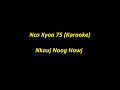 Nco Xyoo 75 - Nkauj Noog Hawj (Karaoke)