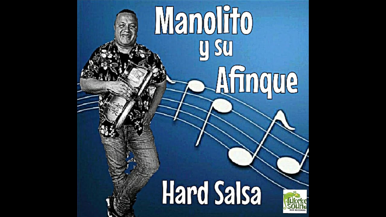 MANOLITO Y SU AFINQUE SIN CLAVE NO HAY LLAVE (HQ) 2020 YouTube