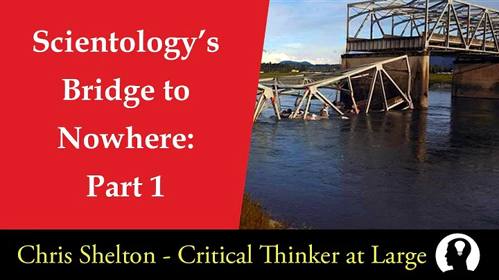 Scientology's Bridge to Nowhere: Part 1