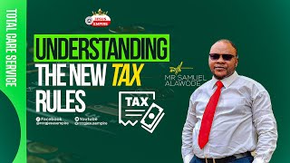 TOTAL CARE SERVICE || 25TH  JANUARY 2026 || UNDERSTANDING THE NEW TAX RULES