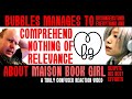 MAISON BOOK GIRL &quot; 夢 &quot; Bubbles tries to react