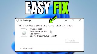 The file is too large for the Destination File System (FIXED)
