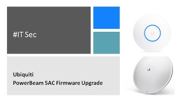 Ubiquiti | Ubiquiti PowerBeam AC PBE-5AC | Firmware Upgrading  |