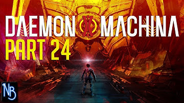 DAEMON X MACHINA Walkthrough Part 24 No Commentary