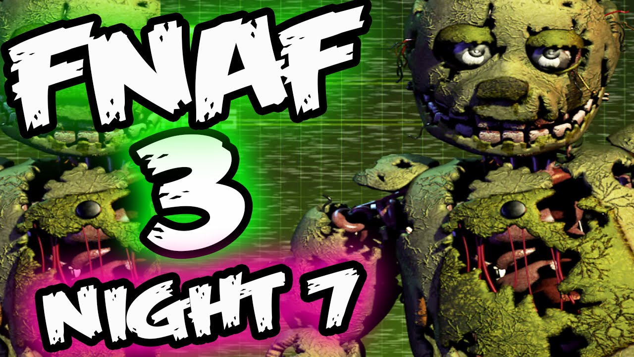 Five Nights at Freddy's 3: Custom Night (Night 7) 