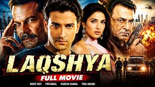 LAQSHYA Full Movie | Rohit Roy, Priyanka, Paresh Rawal, Tinu Anand ki Superhit Bollywood Hindi Movie