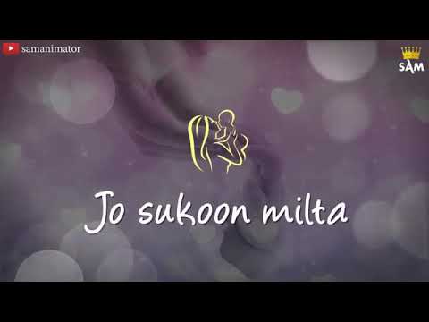 maa-jo-sukoon-milta-tere-aanchal-me-new-whatsapp-states