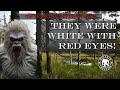They were white with red eyes     ep211