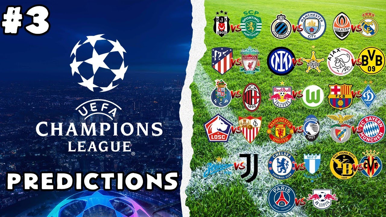 202122 UEFA CHAMPIONS LEAGUE MATCHDAY 3 PREDICTIONS YouTube