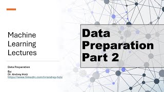 3. Data Preparation | Part 2: Feature Selection, Generation, Dimensionality Reduction, and Pipelines