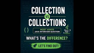 Collection vs Collections in Java | Most Asked Interview Question #javainterview