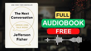 The Next Conversation by Jefferson Fisher [Full Audiobook Free]