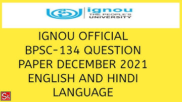 Ignou official BPSC-134 question paper december 2021
