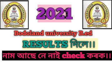 Bodoland university B.ed 2021|| Results out|| check hurry up!