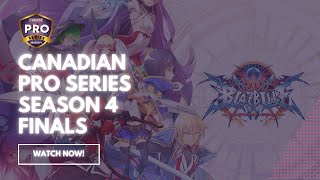 Blazblue Central Fiction | Finals | Canadian Pro Series Season 4 | Feat. Kyros, Psykotik, Ruka, Jive