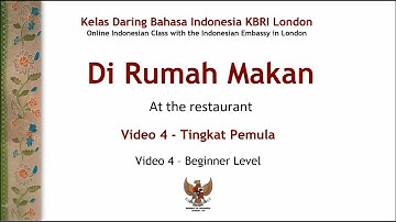 Study Bahasa Indonesia Online Video 4 - Beginner Level: Di Rumah Makan (At the Restaurant)