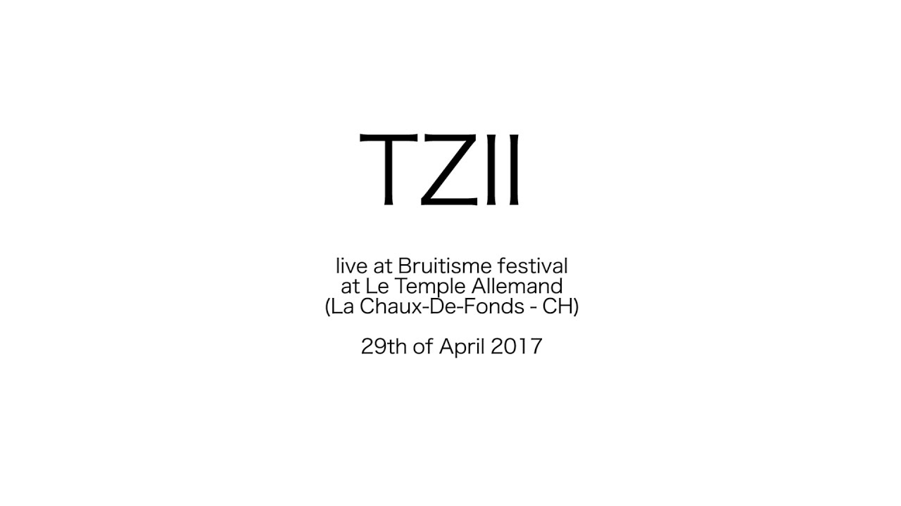 Tzii_Live Bruitisme fest_Le Temple Allemand_La ChauxDeFonds_CH_29