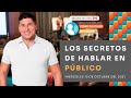 Sesión en Vivo: &quot;Los Secretos de Hablar en Público&quot; | Dr. César Lozano