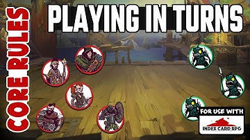 How Do TURNS Work in Index Card RPG?
