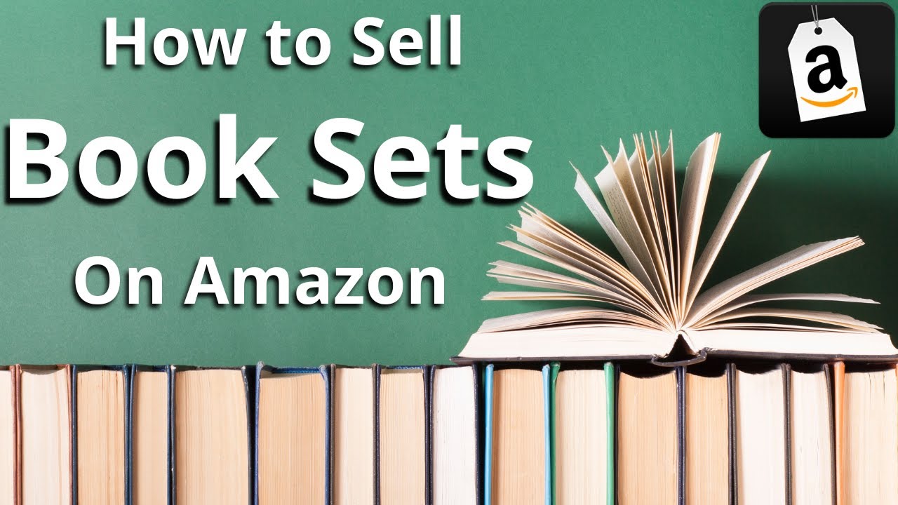 How to Sell Book Sets On  - Complete Guide Including Prep