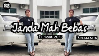 Download Lagu MMBI REMIX - Janda Mah Bebas BreakLatin Terbaru 2025 MP3