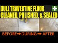 Travertine Floor Polishing and Sealing in Wilmslow