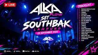 🔴 Alka Flow Live Set at Southbank Lampung‼️09 September 2026