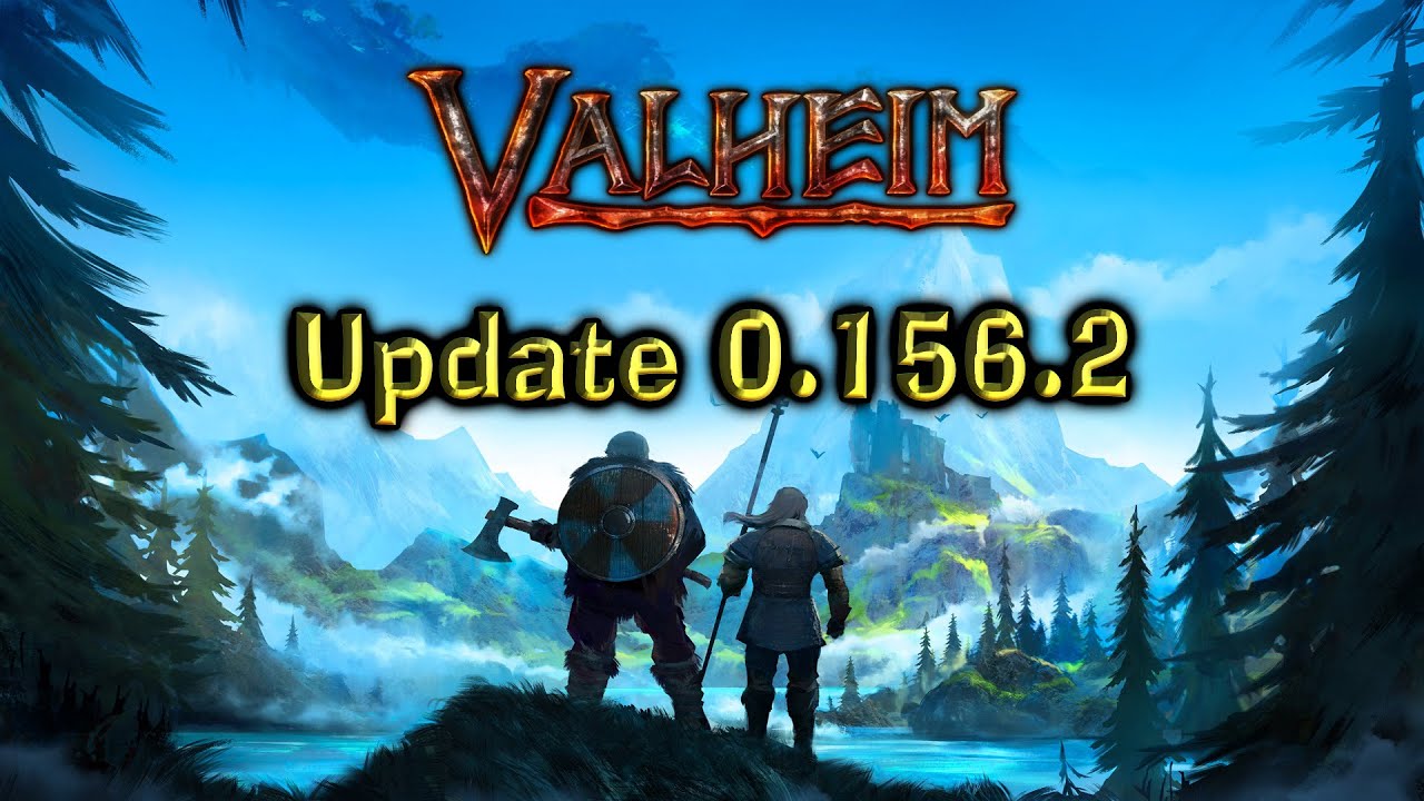 Valheim 💠 Update 0.156.2