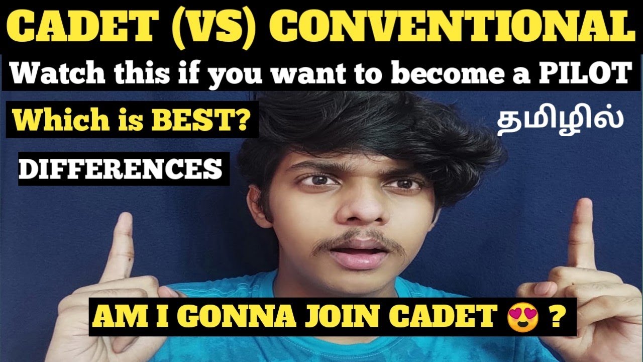 CADET PILOT (VS) CONVENTIONAL PILOT Full Differences Tamil Aviation