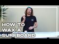 How To Wax Your Surfboard Perfectly EVERYTIME ★ How To Surf Series ★ Stoked For Travel