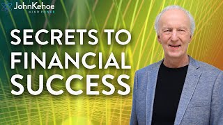 Secrets to Financial Success  FINANCIAL SUCCESS SERIES #1