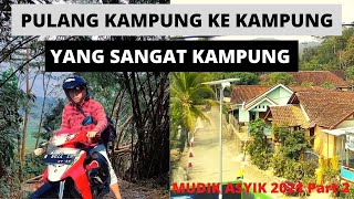 MUDIK WONOSOBO LUR!! PULANG KAMPUNG KE KAMPUNG YANG SANGAT KAMPUNG - MUDIK ASYIK 2021 Part 2