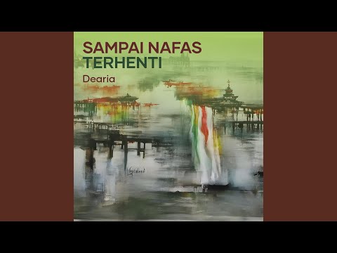 Sampai Nafas Terhenti