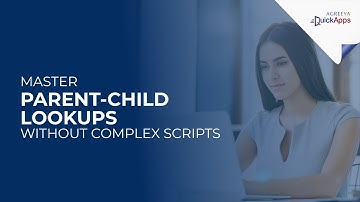 QuickApps - How to Perform Cross‑Site Lookups in Parent‑Child Relationships