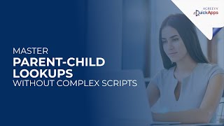 QuickApps - How to Perform Cross‑Site Lookups in Parent‑Child Relationships