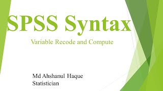 SPSS syntax-04: Variable recode and compute _ Bangla