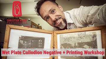 Wet Plate Collodion Negative + Printing Workshop with Christian Klant