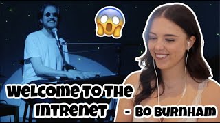 FIRST TIME REACTION TO BO BURNHAM  WELCOME TO THE INTERNET (from Inside)