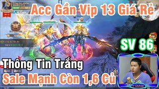 Mu Vinh Dự | Acc Gần Vip 13 Thông Tin Trắng Giá Rẻ Bất Ngờ screenshot 2