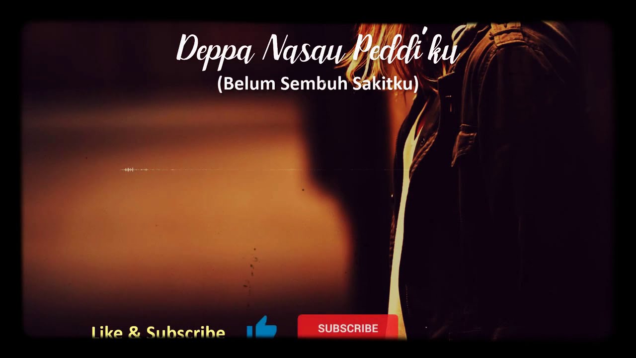 LAGU BUGIS VIRAL.Deppa Nasau Peddi'ku