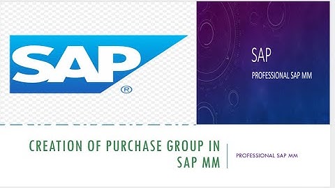HOW TO CREATE PURCHASE GROUP IN SAP MM