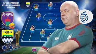 AYO SIB TETAP SEMANGAT MENANG ~ PERSITA TANGERANG VS PERSIB BANDUNG ~ PREDIKSI LINEUP PERSIB LIGA 1