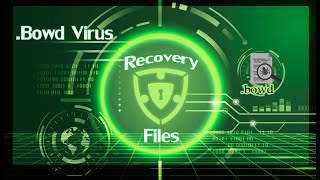 Bowd Virus (ransomware) | How To Decrypt .bowd files | Bowd Files Recovery