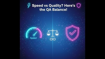 Balancing Quality and Speed: The QA Efficiency Mindset