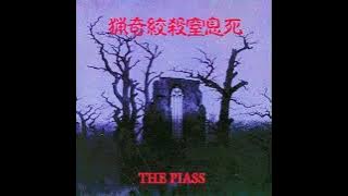 The Piass - 猟奇絞殺窒息死 (Ryouki Kousatsu Chissoku-Shi) (FULL ALBUM)