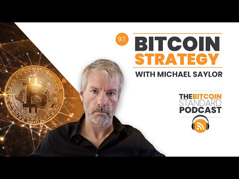 97. Bitcoin Strategy With Michael Saylor CEO Of Microstrategy