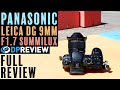 Panasonic Leica 9mm F1.7 Review