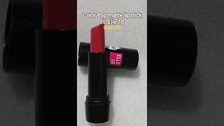 Affordable lipstick Elle18 color Pop matte under 100/- #elle18 #lipstick #elle18lipstick #affordable