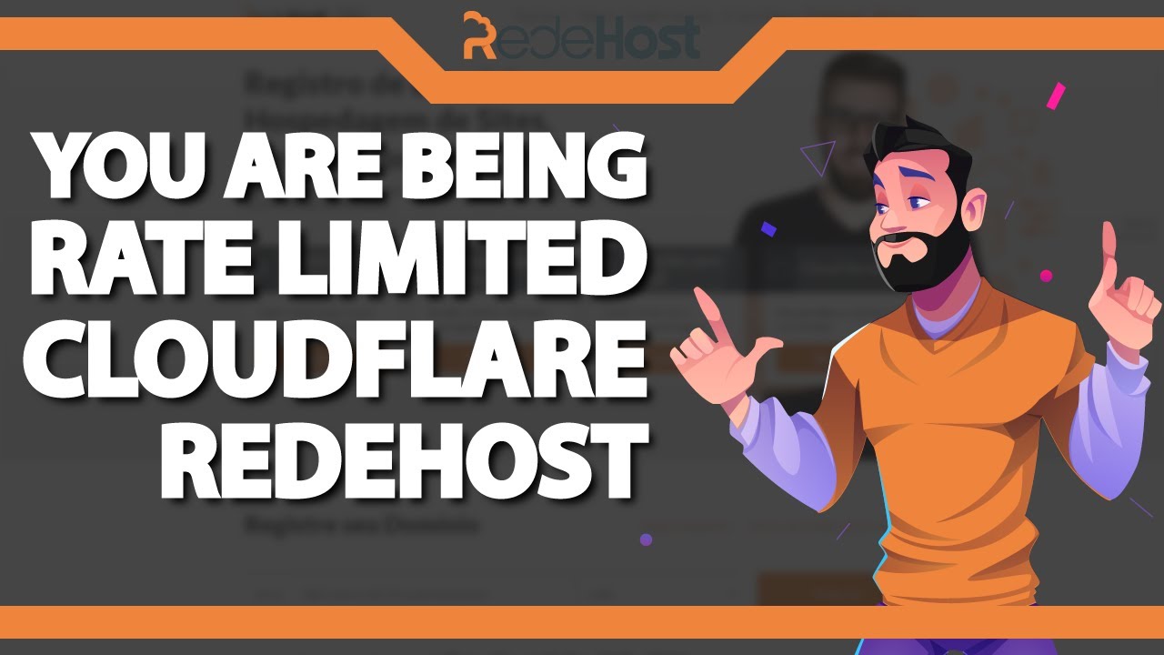 como-resolver-erro-you-are-being-rate-limited-do-cloudflare-na-redehost
